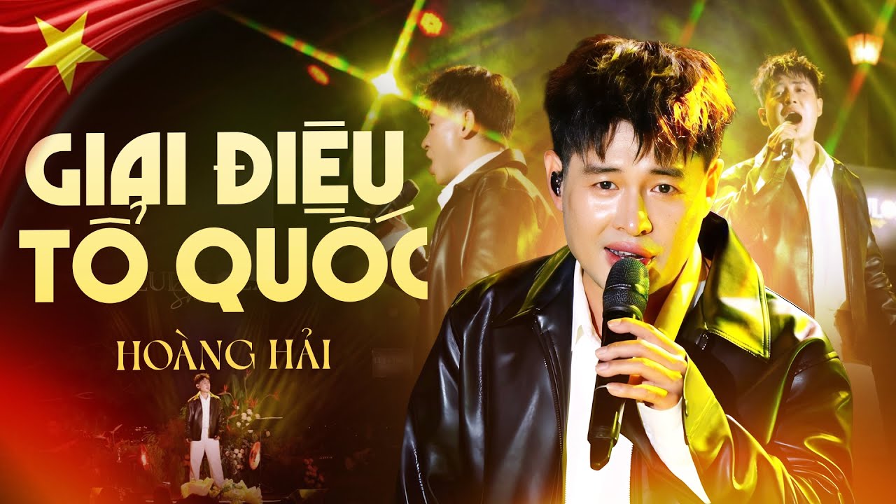 GIAI ĐIỆU TỔ QUỐC - HOÀNG HẢI live at #Lululola