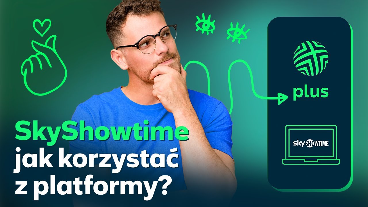 🎬 SkyShowtime w Plusie – jak aktywować konto i korzystać z platformy?