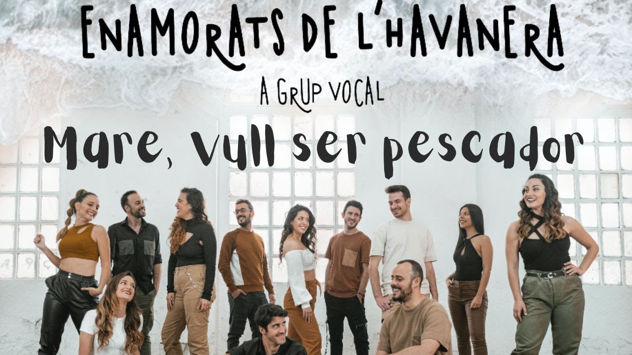 MARE VULL SER PESCADOR · A GRUP VOCAL