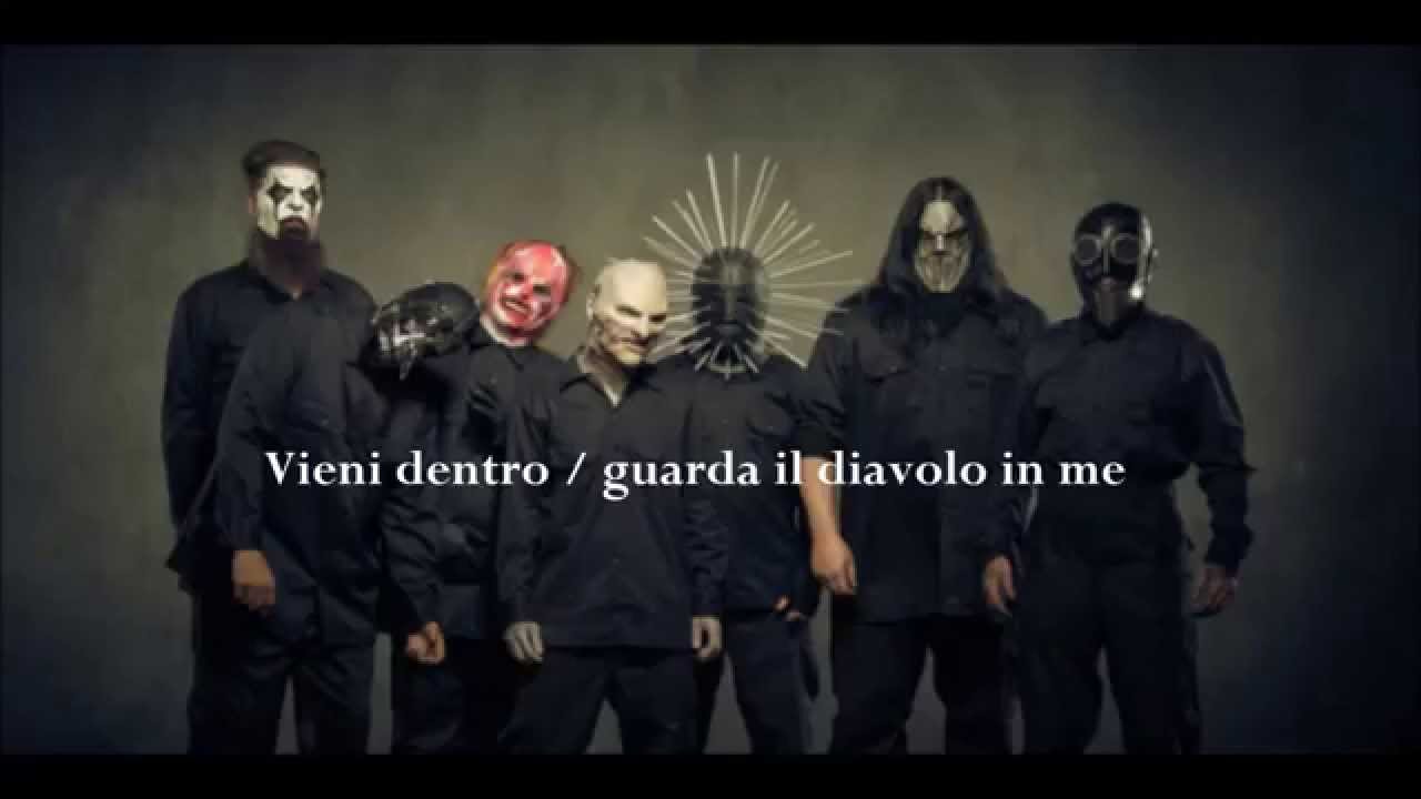 THE DEVIL IN I - SLIPKNOT (TRADUZIONE)
