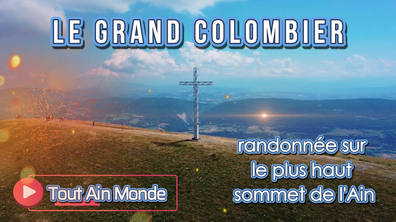 RANDONNEE DANS L' AIN - LE GRAND COLOMBIER -