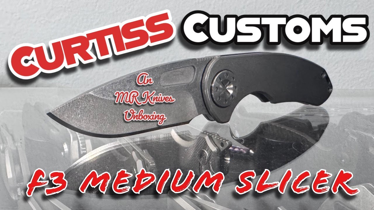 Curtiss Customs F3 Medium Slicer Unboxing Waarranty Return