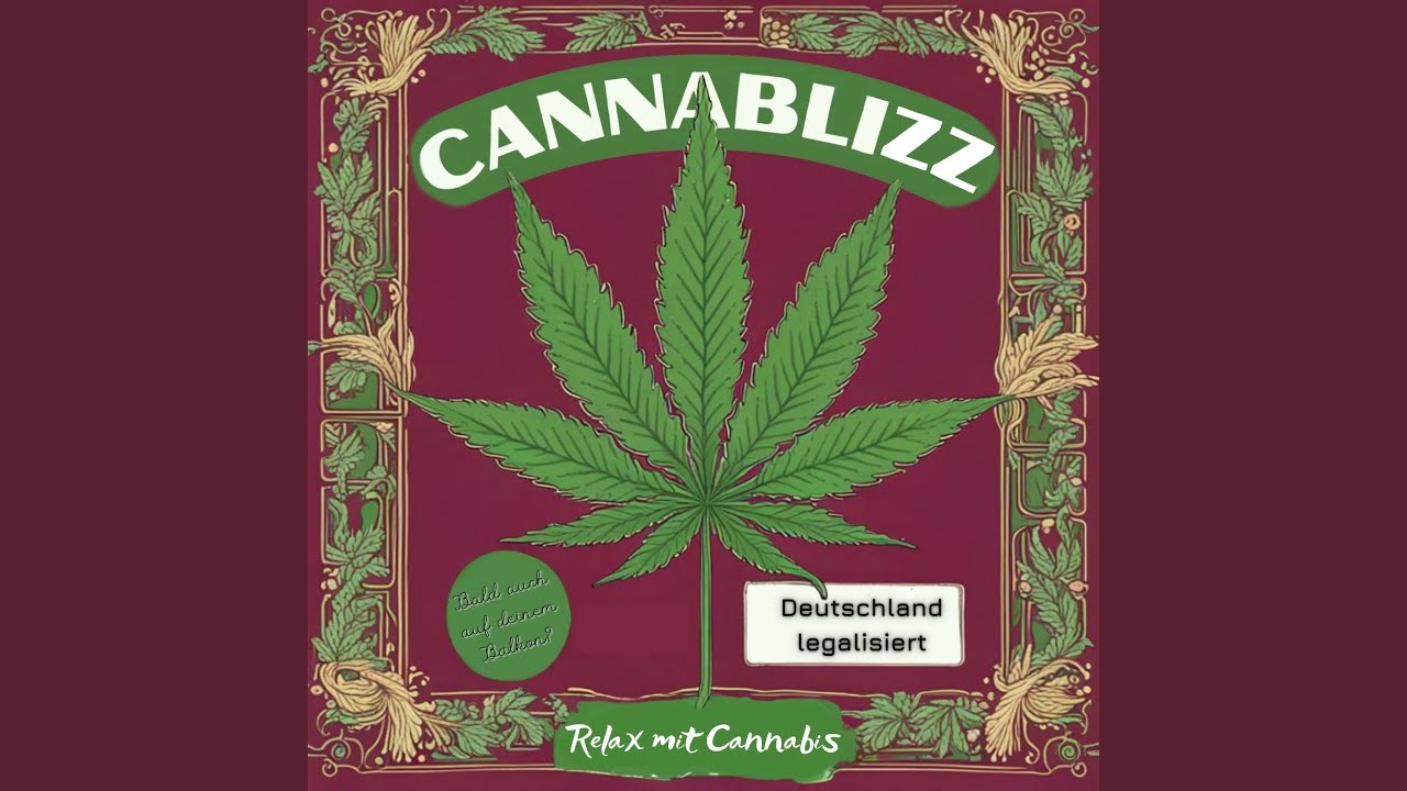 Relax mit Cannabis - Deutschland legalisiert