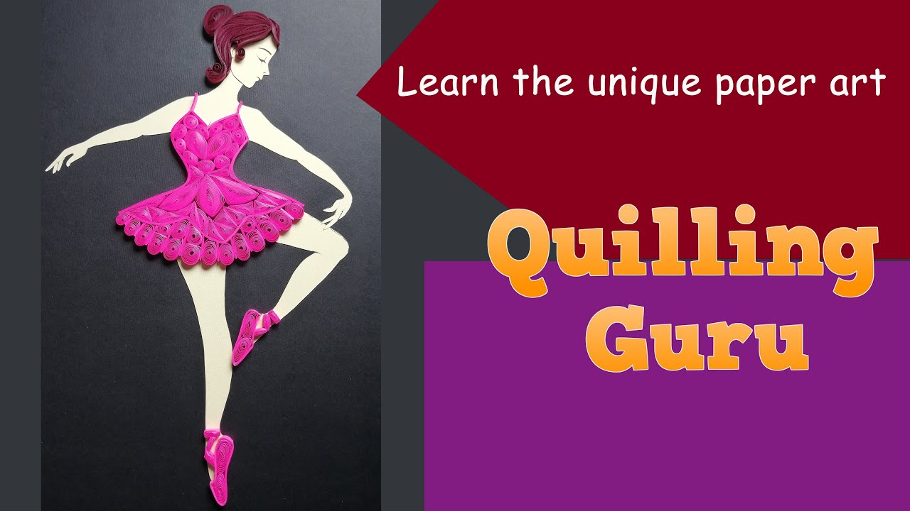 Quilling Ballerina | How to make a Quilling Girl portrait tutorial by Quilling Guru