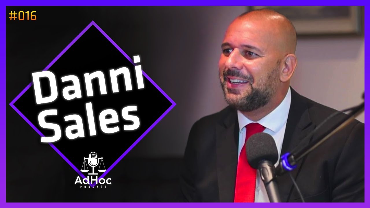 PROMOTOR DE JUSTIÇA DANNI SALES @DanniSales1975  - #ADHOCPODCAST - 015