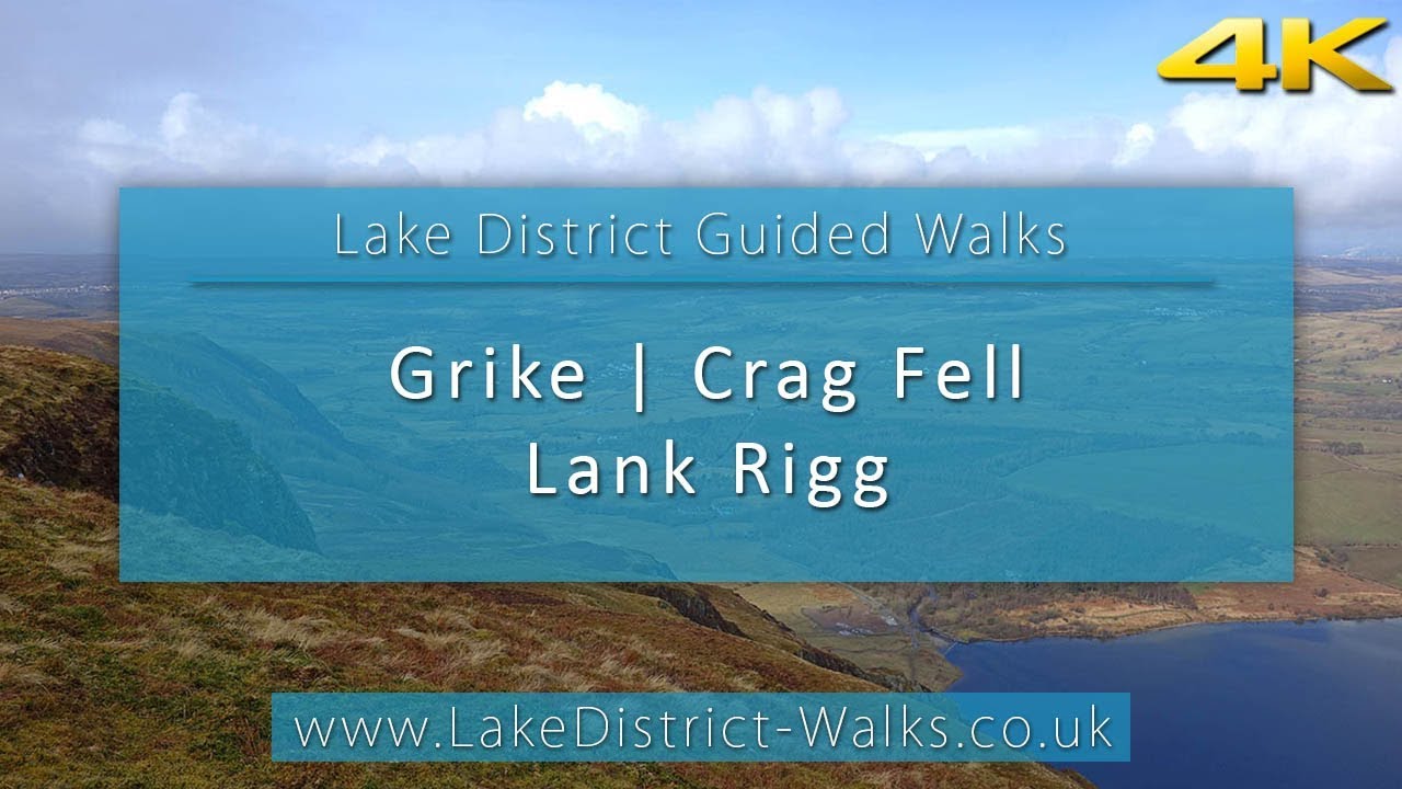 Lake District Guided Walks: Grike | Crag Fell | Lank Rigg