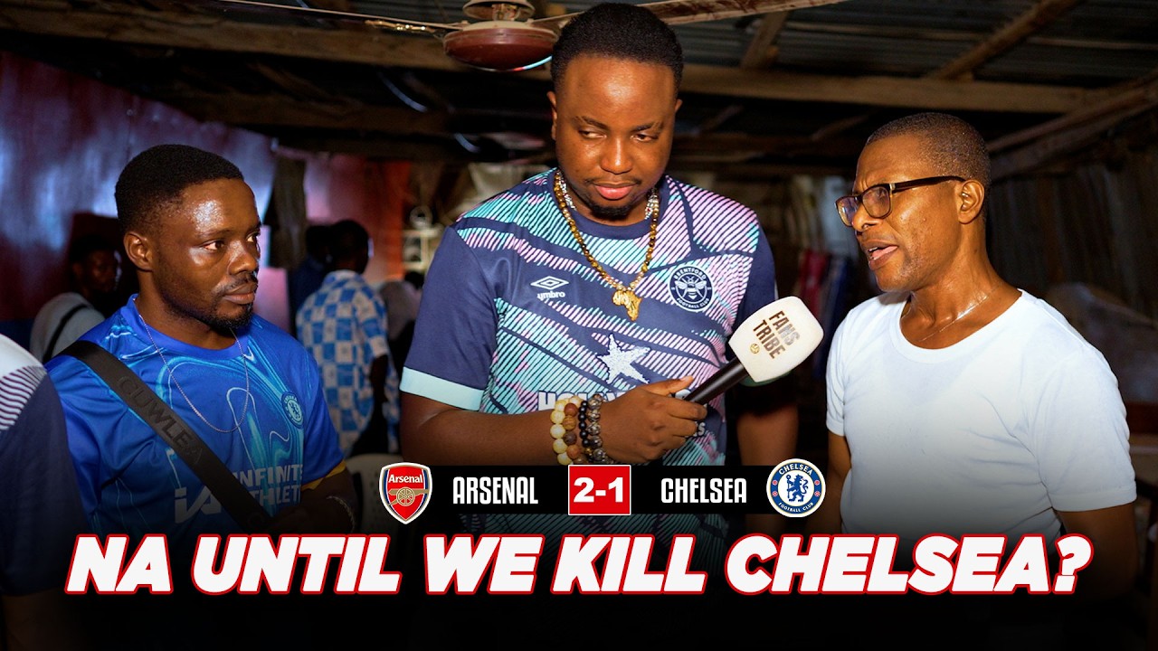 ARSENAL 2-1 CHELSEA ( Wale & Mark- NIGERIAN FAN REACTION) - Premier League 2025/2026