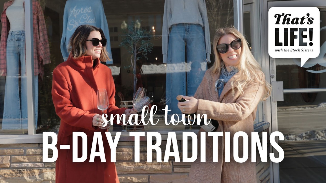 Small-Town Birthday Traditions | That’s Life with the Stock Sisters – Episode 2