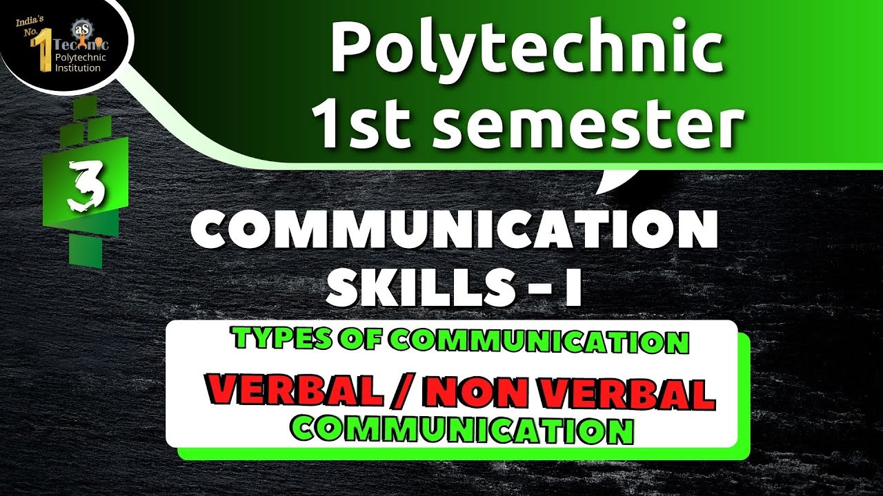 #3 Verbal / NON Verbal  Communication |UPBTE Polytechnic First Semester Communication Skills