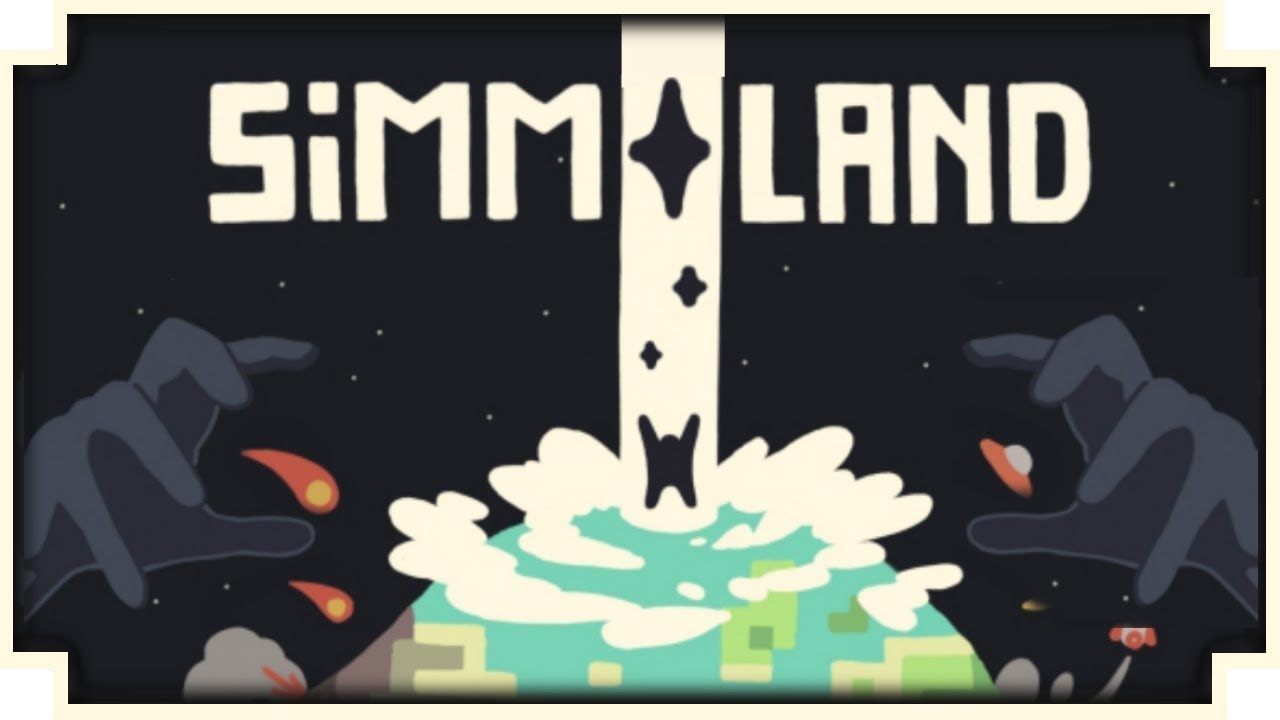 Simmiland - (Civilization Building God Game)