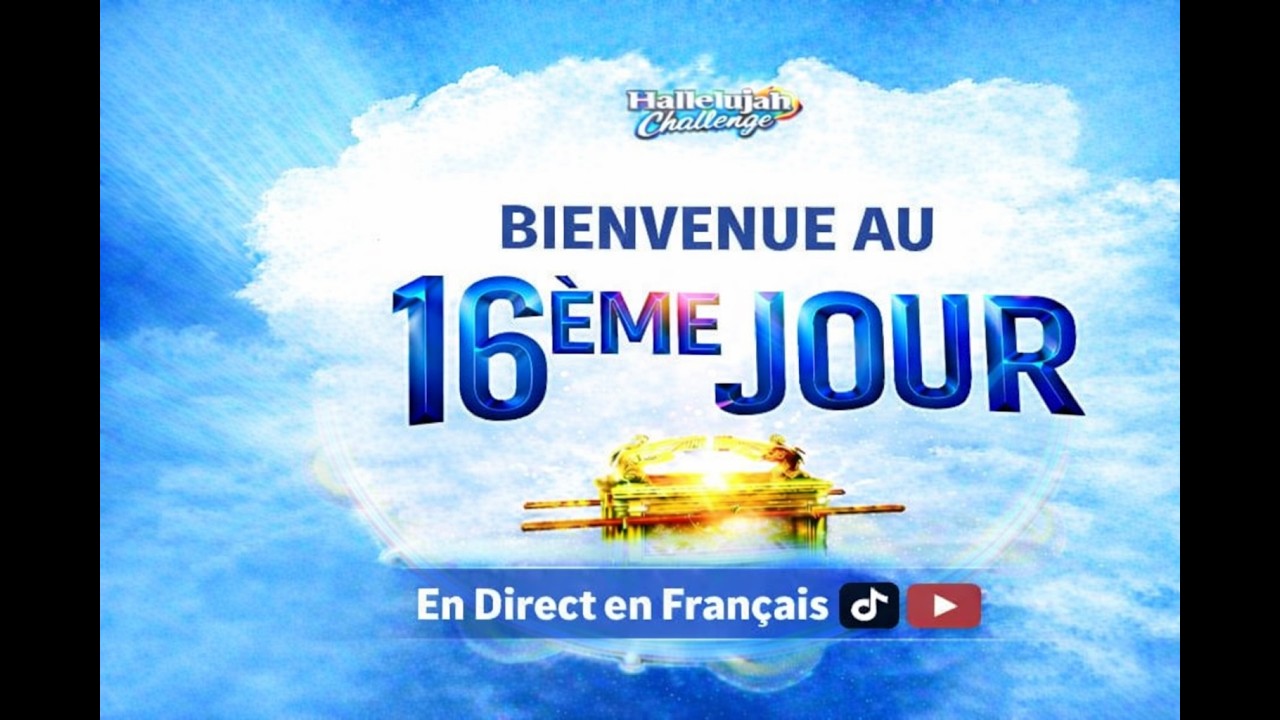 HALLELUJAH CHALLENGE || FEB 2026 || 16e JOUR EN FRENCH