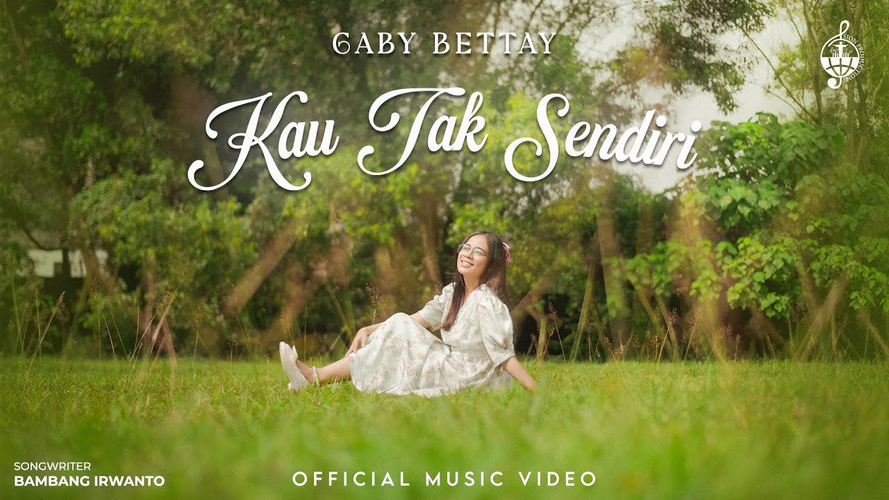 Kau Tak Sendiri - Gaby Bettay (Official Music Video)