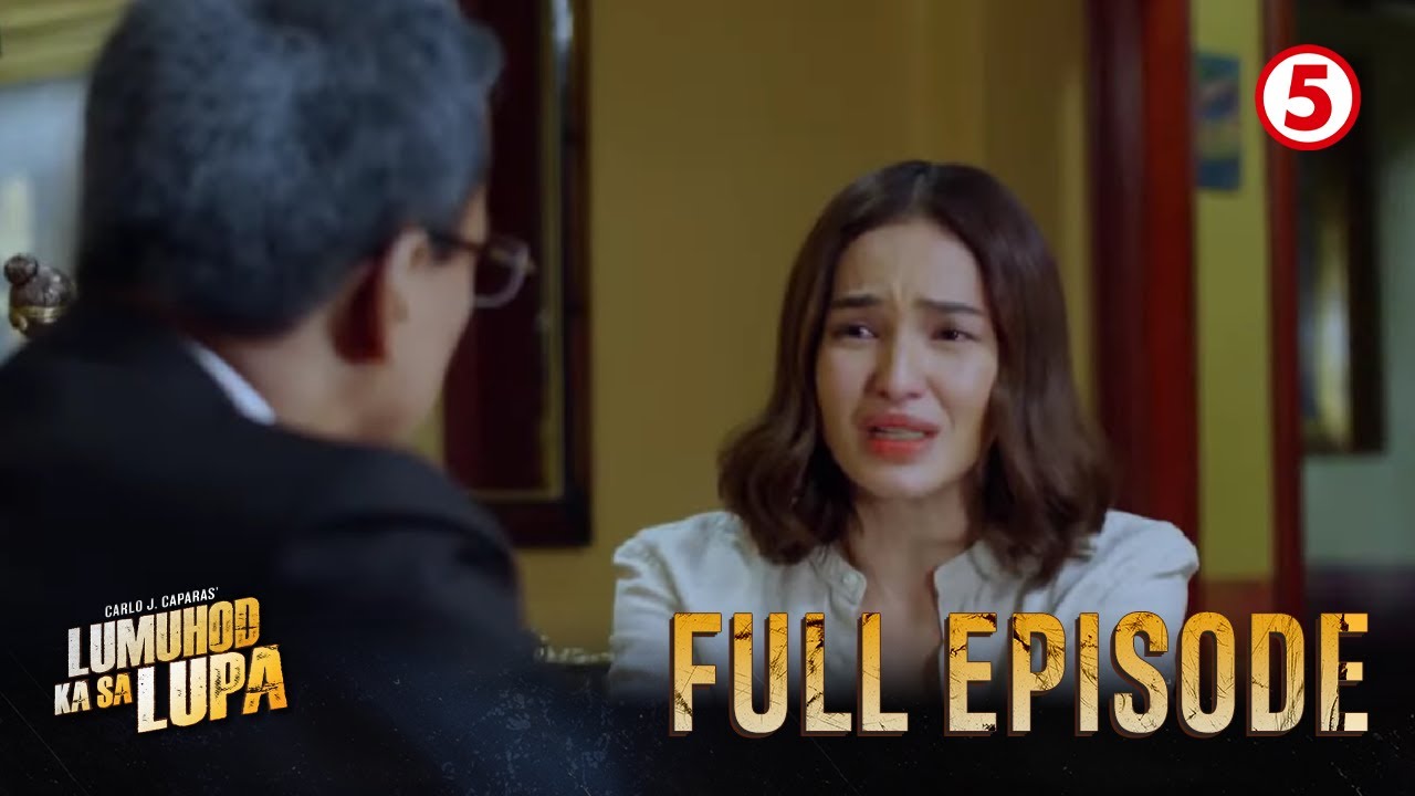 Lumuhod Ka Sa Lupa Episode 37 | May 28, 2024