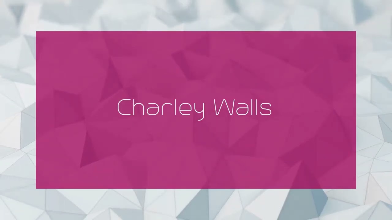Charley Walls - appearance