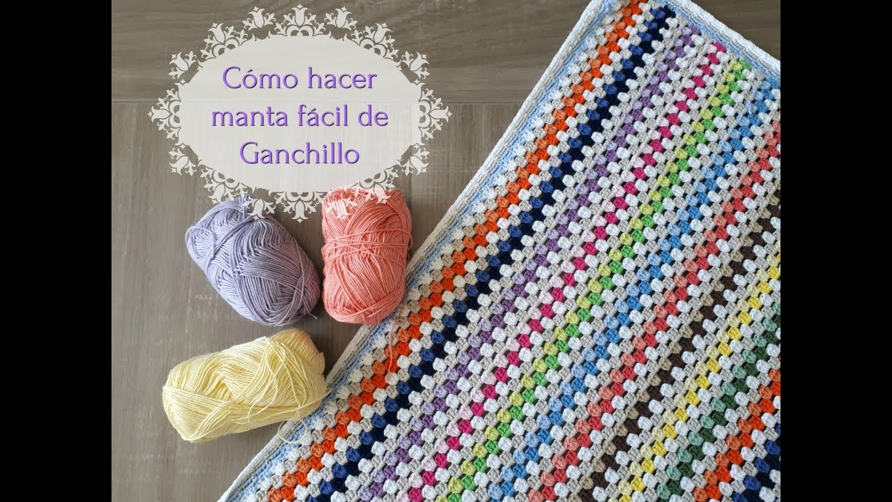 Cómo hacer una manta fácil de crochet, paso a paso. Tutorial de ganchillo paso a paso en español.