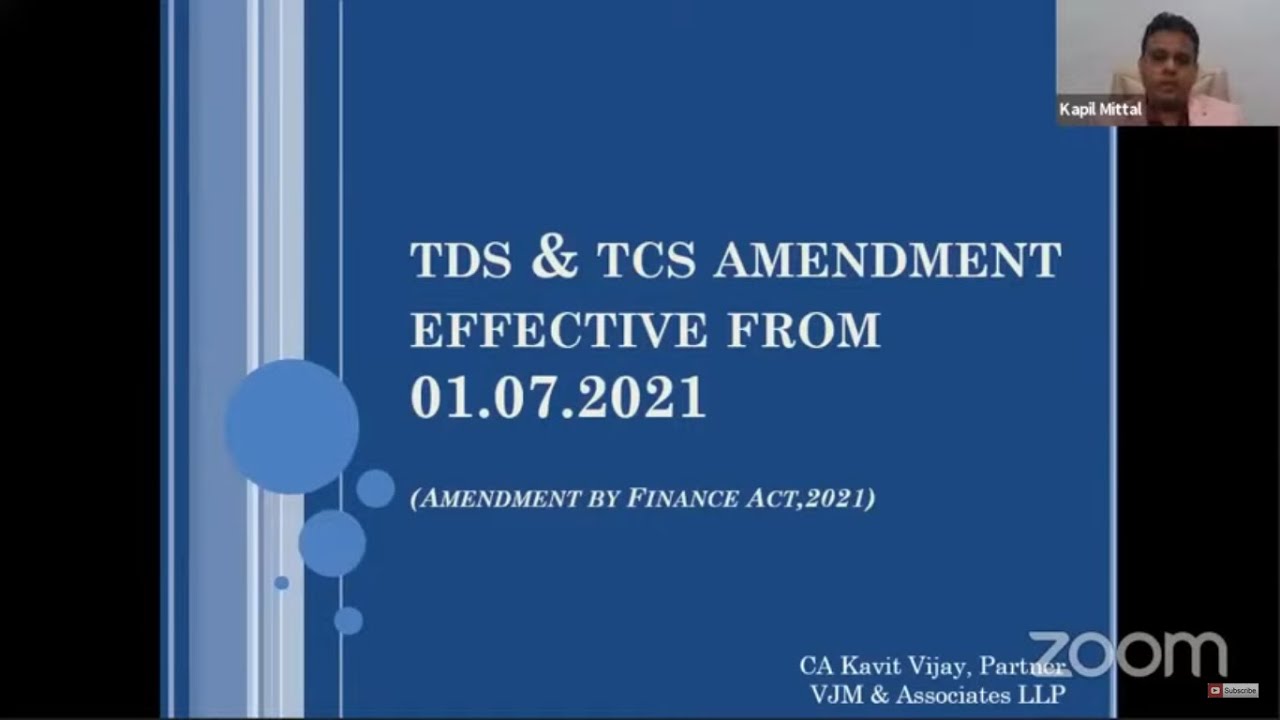 Webinar on Changes under TDS/ TCS provisions from 1st July 2021