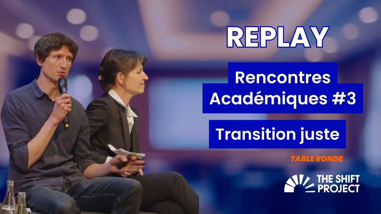 Transition juste (table ronde) | Rencontres Académiques #3 (2025)