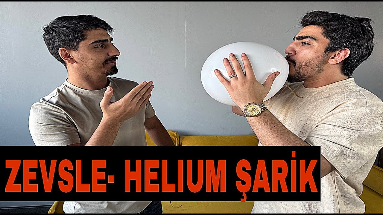 ZEVSLƏ HELİUM ŞAR CƏKİB MEYXANA OXUDUĞ