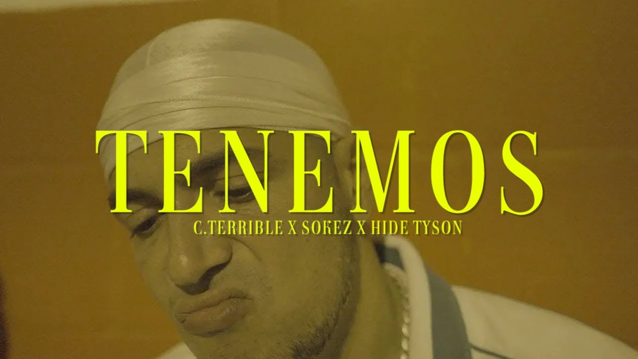 C.TERRIBLE X SOKEZ X HIDE TYSON - TENEMOS [PROD. HAZHE] (VISUALIZER)