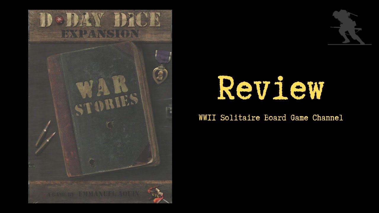 D-Day Dice (Second edition) War Stories - Review