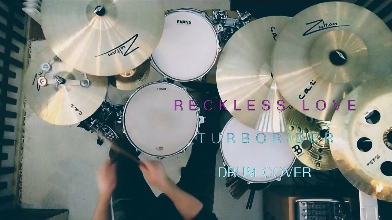 Reckless Love - Turborider DRUM COVER