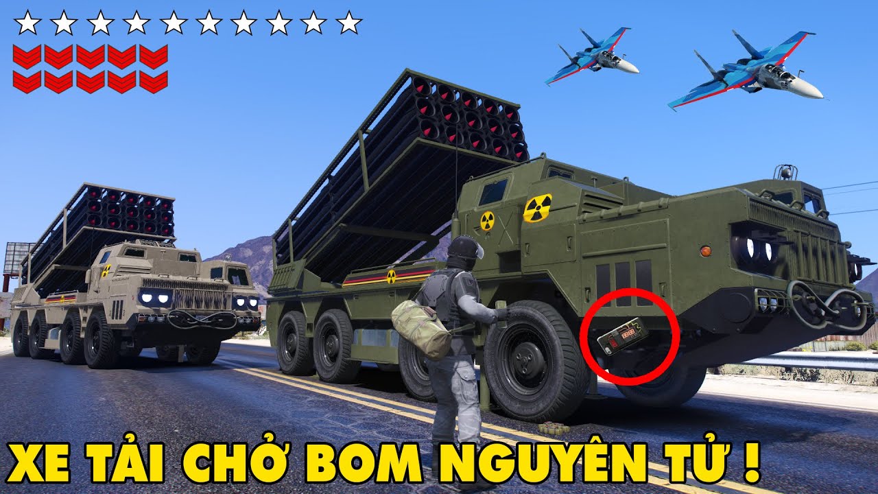 GTA 5 Ngăn Chặn CHIẾN TRANH THẾ GIỚI THỨ 3 Trộm Xe Tải Chở BOM Hạt Nhân Từ Sân Bay Của Khu Quân Đội