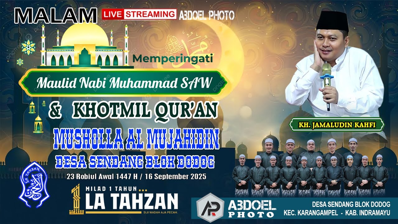MUSHOLLA AL-MUJAHIDIN / MAULID NABI MUHAMMAD SAW 2025 /  MALAM