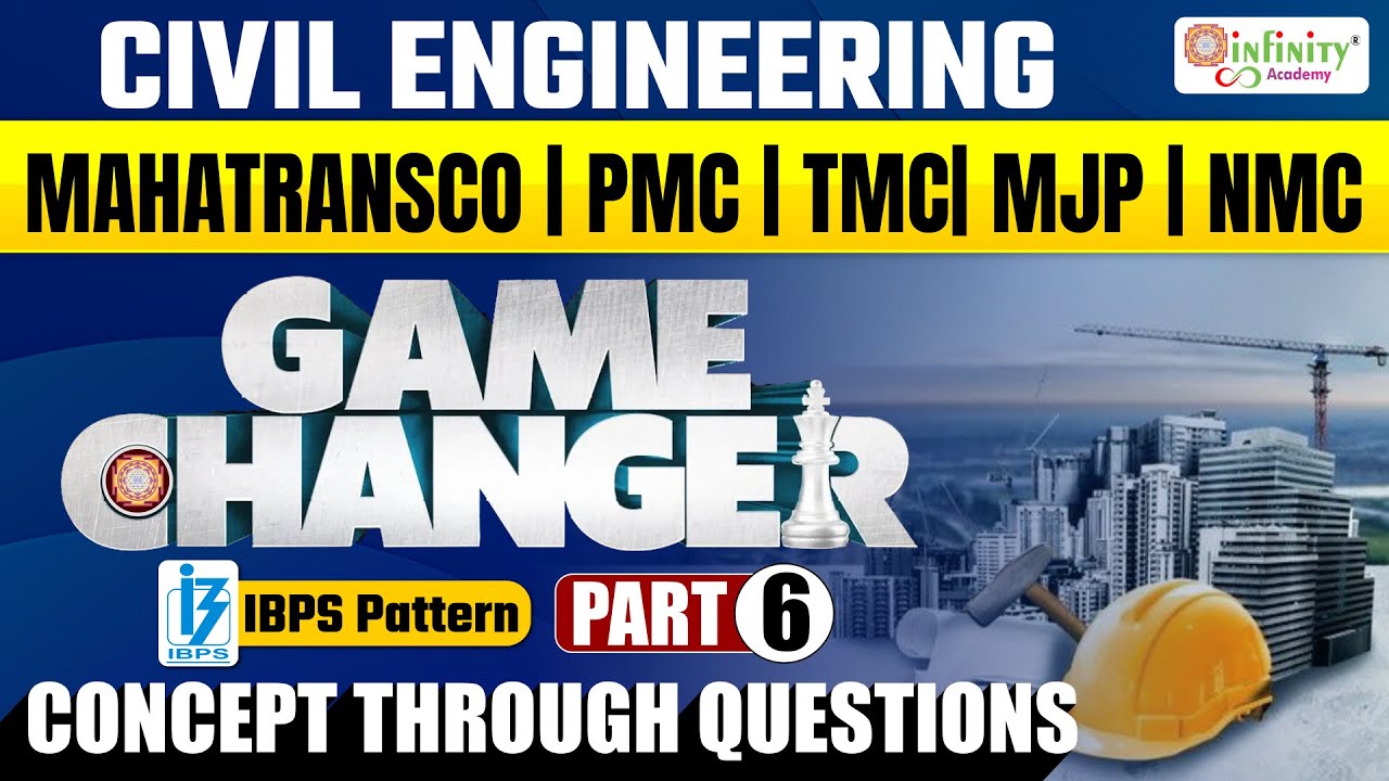 Civil Engineering Game Changer | Part 6 | IBPS Pattern | MAHATRANSCO PMC TMC MJP NMC