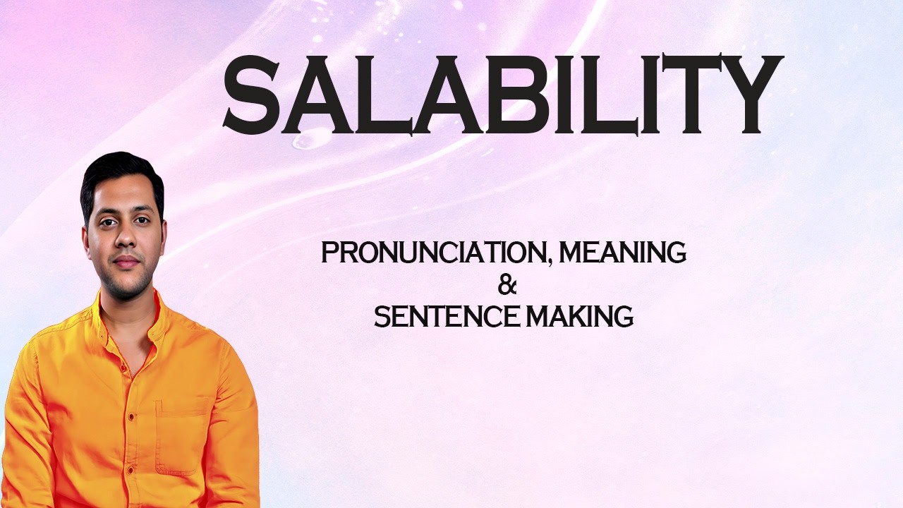 SALABILITY - Значение и произношение. Словарь аудио- и видеоформатов.