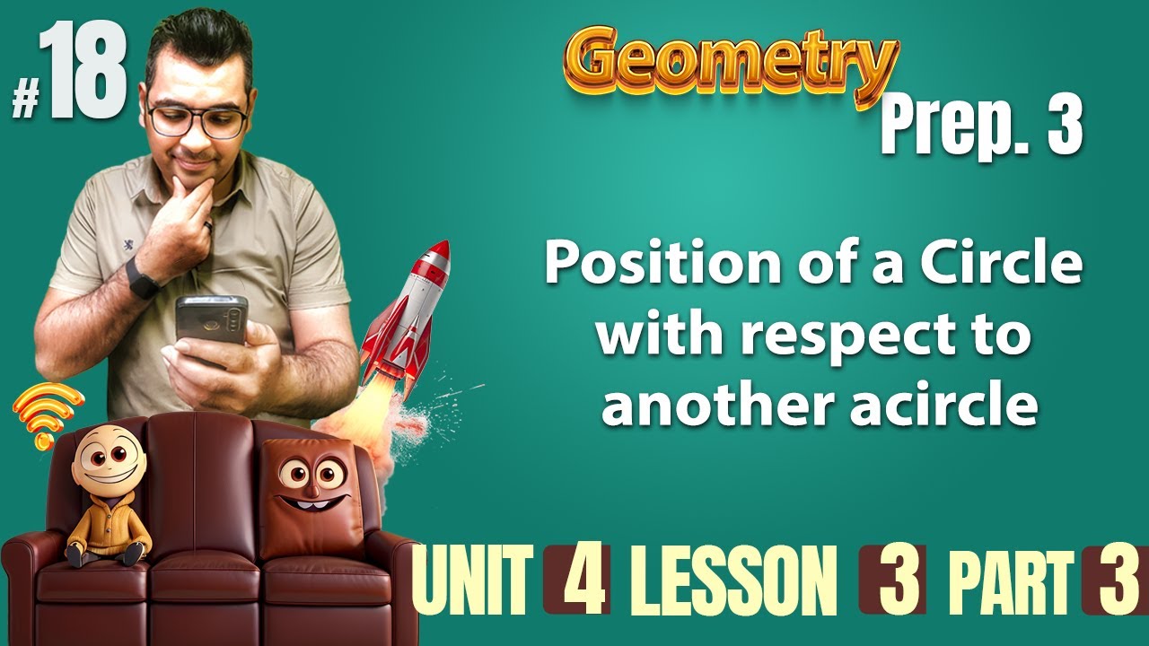 prep 3  | Geometry | Lesson 3 / position of acircle with respect to another circle