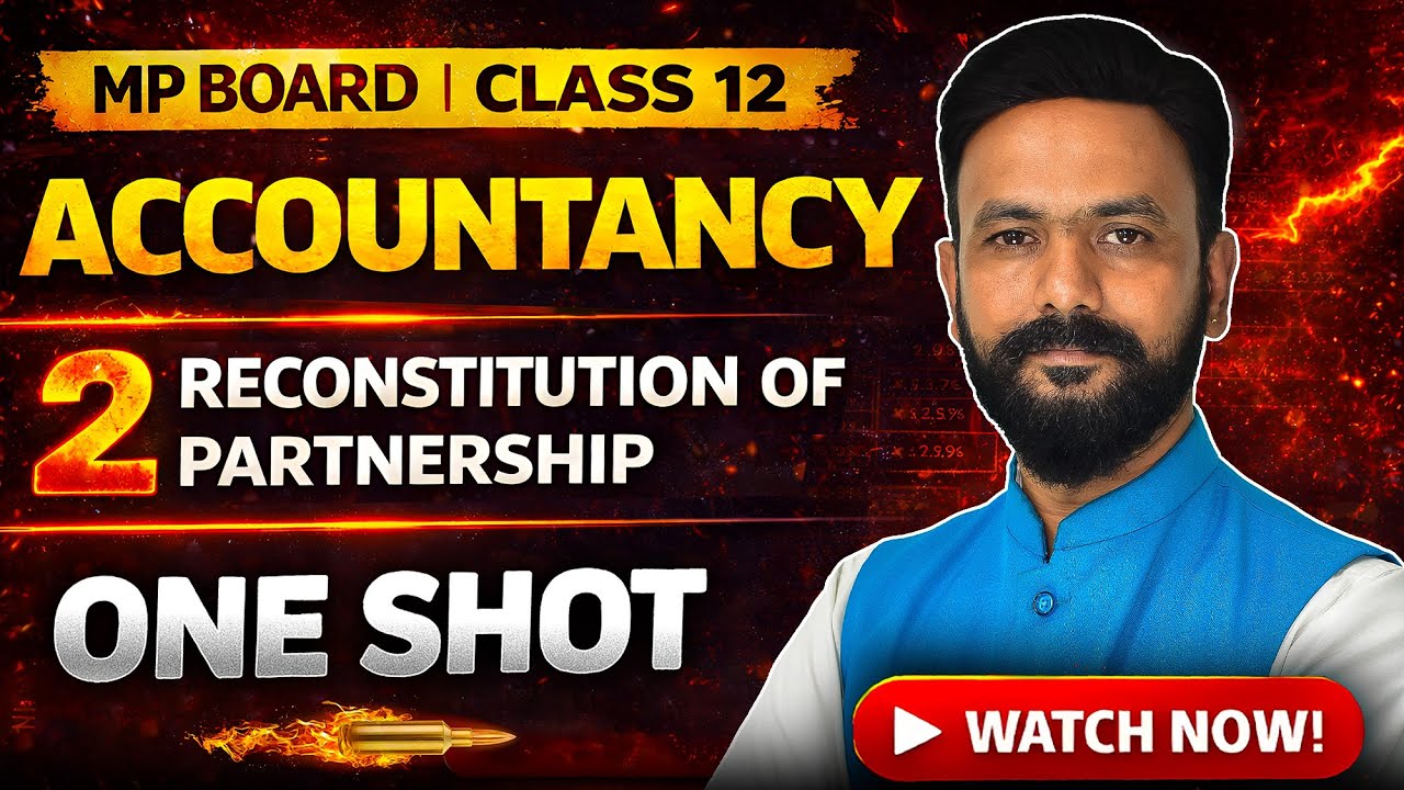 Class 12th Accounts 🔥 Chapter 2 | Easy & Clear Explanation ! Ritesh Chandel Sir