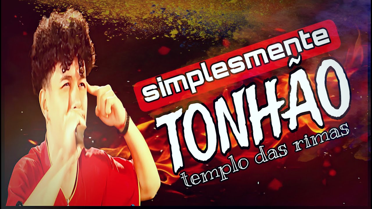 SIMPLESMENTE TONH&Atilde;O (batalha de rimas)