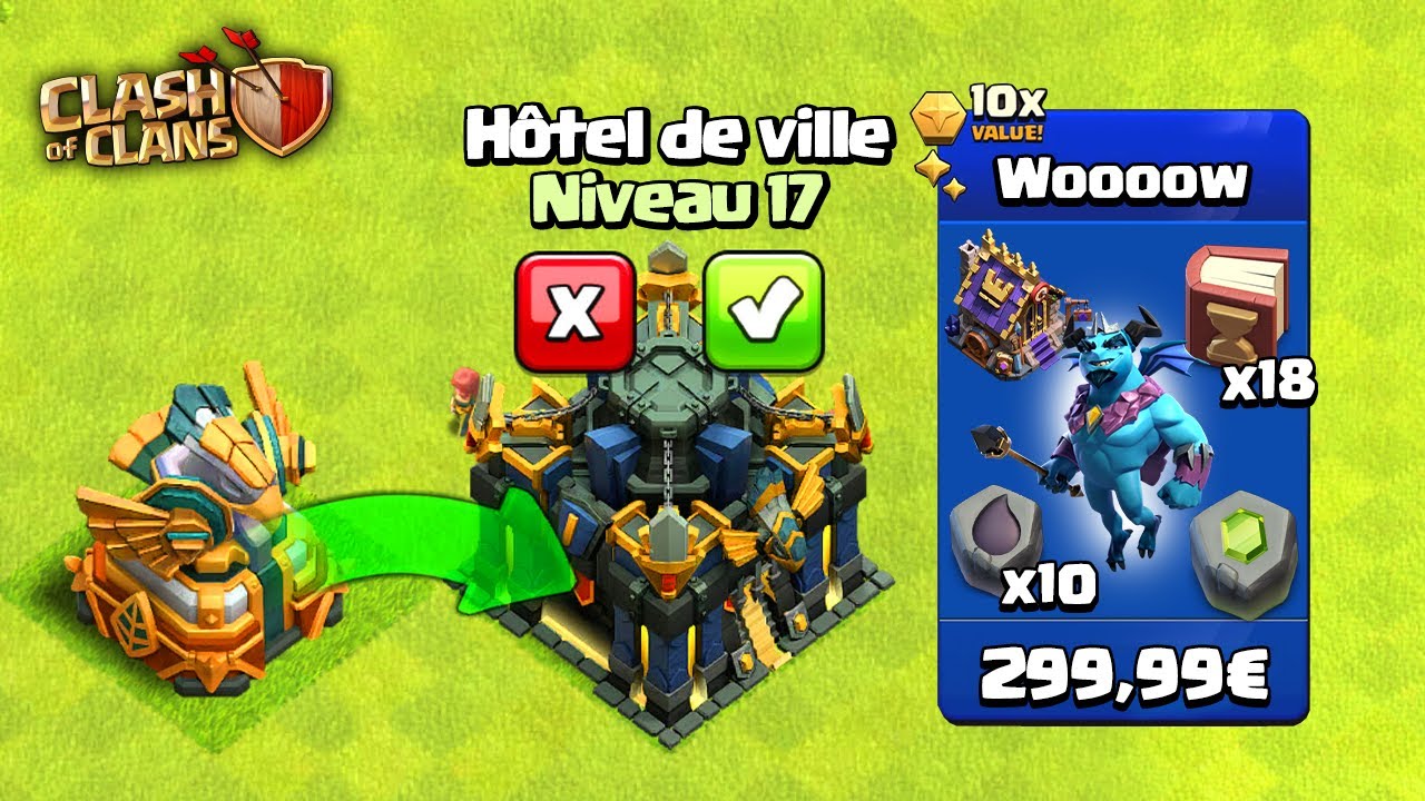 PASSAGE Hôtel de Ville Niveau 17 avec les OFFRES sur Clash of Clans !