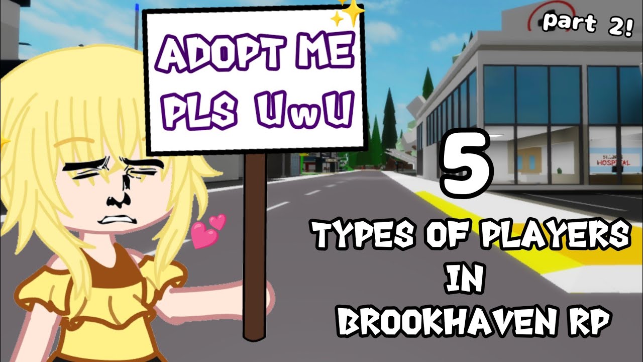 5 Types Of Players In Brookhaven Rp part 2 | Roblox | Gacha Club