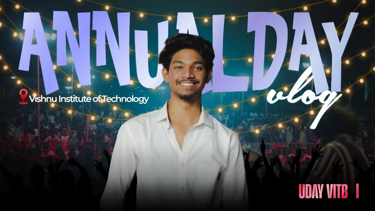 Annual day celebrations||vishnu institute of technology Bhimavaram||Culturals, Performance,convert||