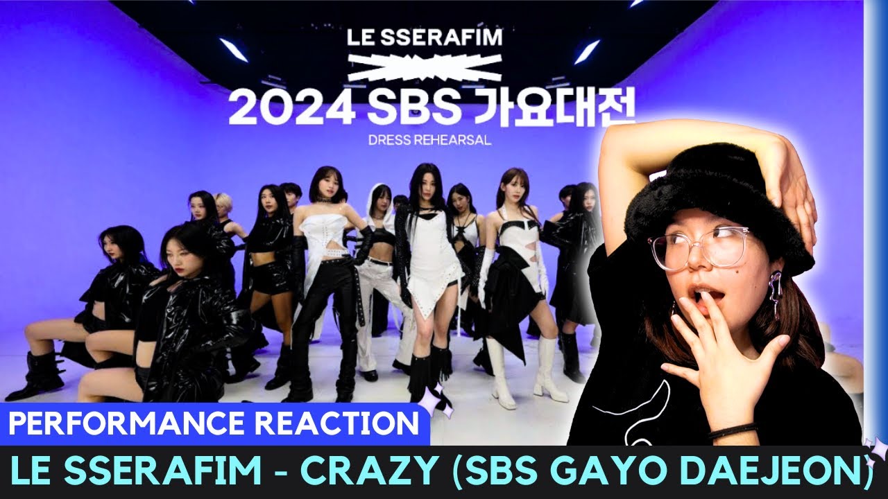 LE SSERAFIM  went CRAZY @ Gayo Daejeon | Performance Reaction