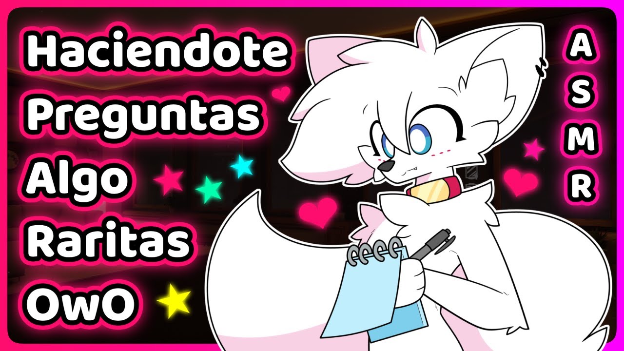 [Furry ASMR] Te Hago Preguntas Bien Random Para Mimir uwu