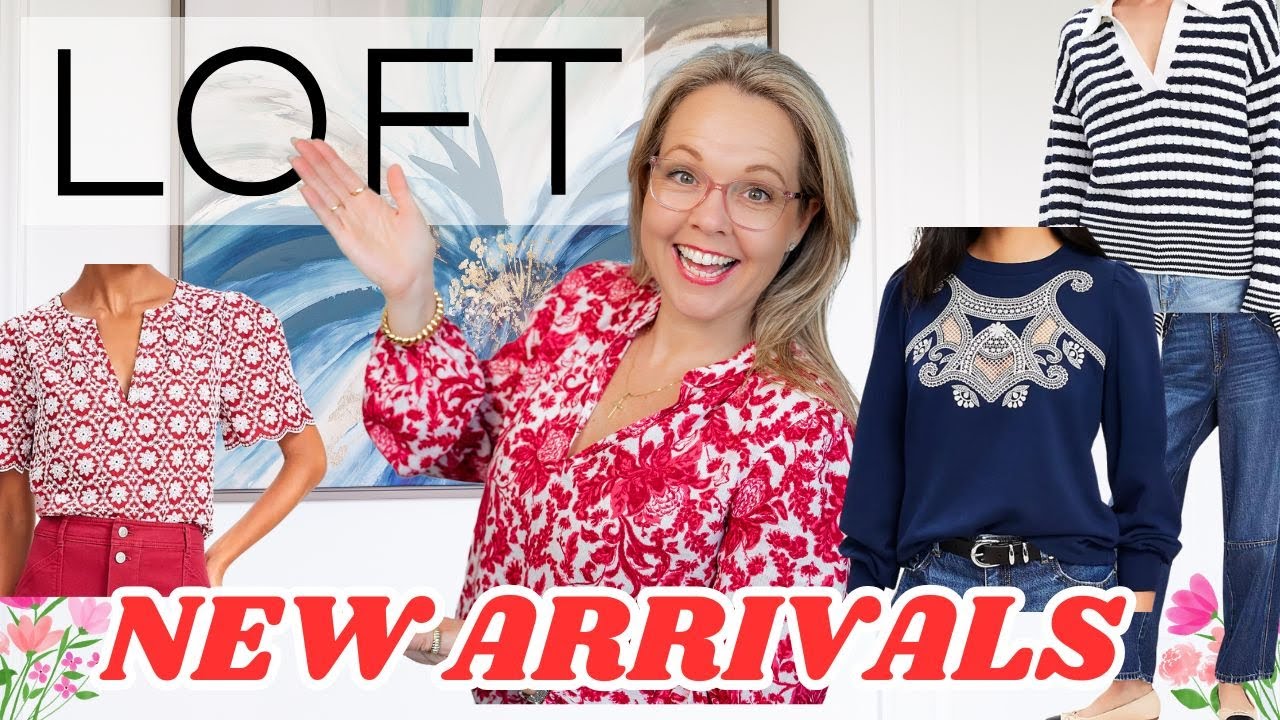 LOFT Spring 2025 🌸 New Arrivals Try-On Haul | Must-Have Outfits for Women Over 40!
