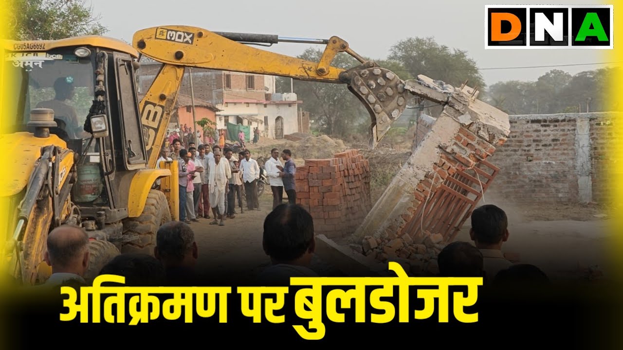 दो दिनो तक चला प्रशासन का बुलडोजर.....करीब 22 अतिक्रमण तोड़े गए.....