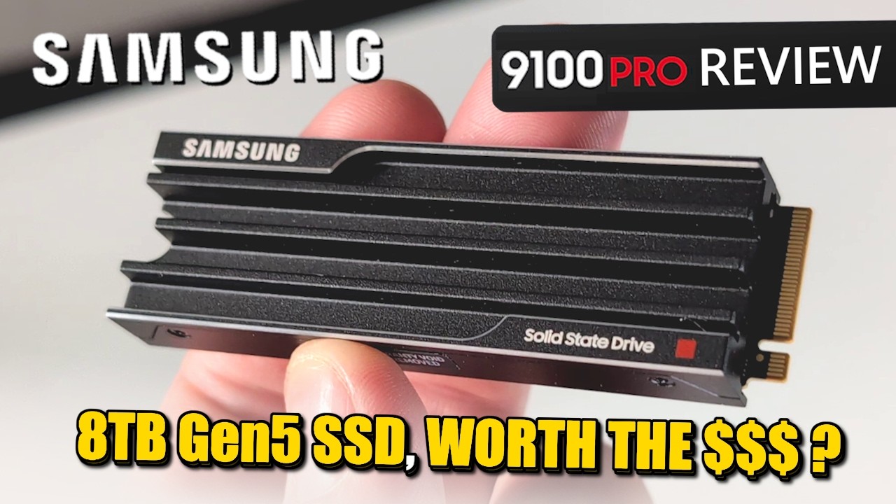 The Best 8TB Gen5 SSD? The Samsung 9100 Pro 8TB Review