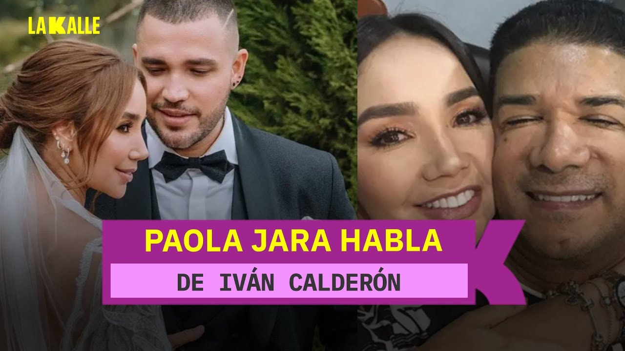 PAOLA JARA ROMPE EL SILENCIO: la VERDAD sobre su relación con Iván Calderón (¡Confesión IMPACTANTE!)