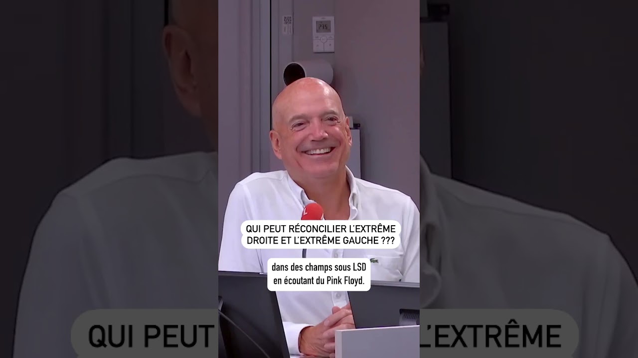 "Qui peut réconcilier l'extrême droite et l'extrême gauche ? La drogue ou le rosé"