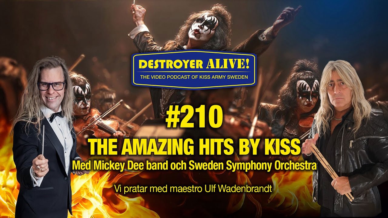 The amazing hits by KISS med Ulf Wadenbrandt | 210 | DestroyerAlive