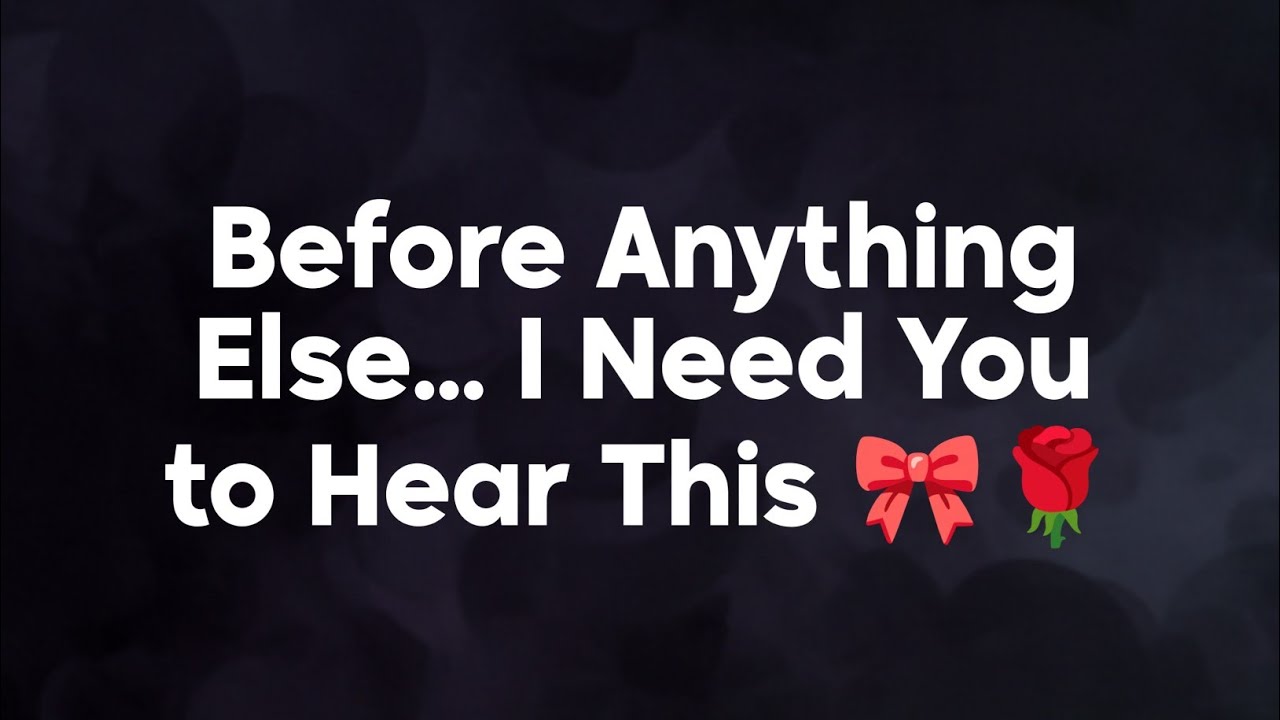 DM to DF || Before Anything Else... I Need You to Hear This 🎀🌹