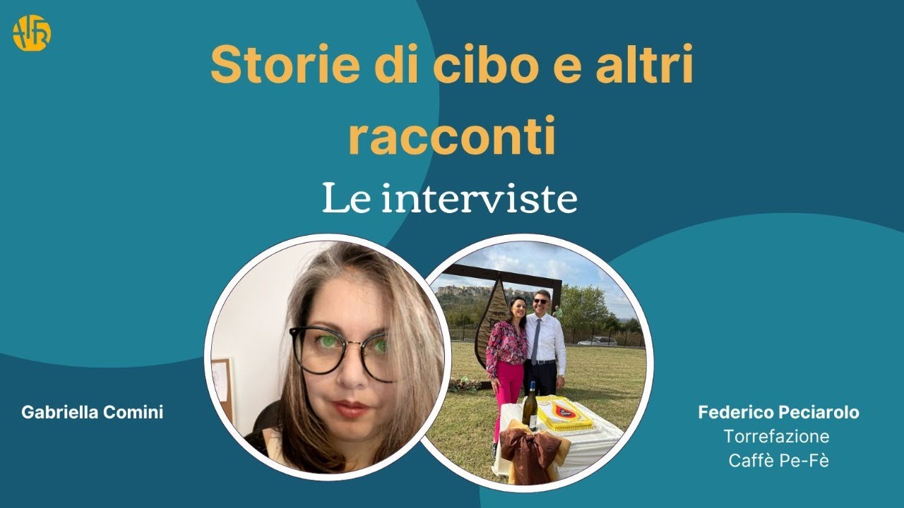 STORIE DI CIBO E ALTRI RACCONTI: intervista alla Torrefazione Caffè Pe-fè