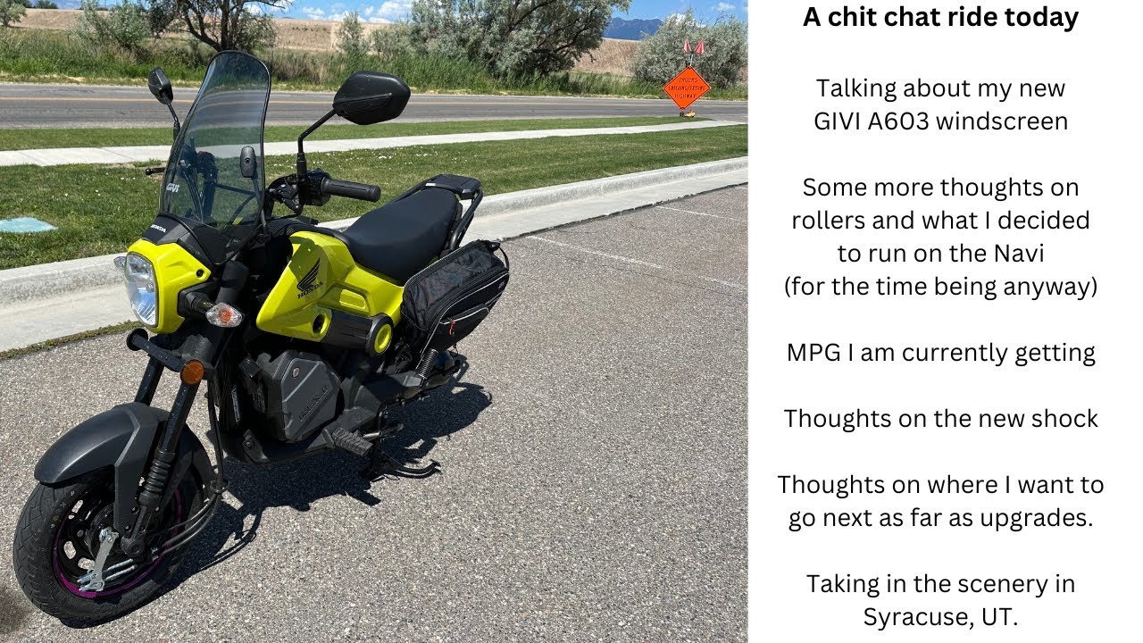 Honda Navi ride. Talking about MPG, YSS Shock,  Rollers and Featuring my new GIVI A603 windscreen.