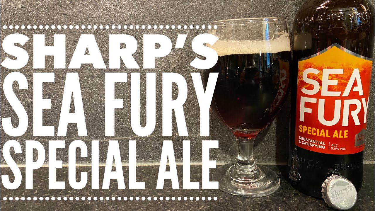 Sharp's Sea Fury Special Ale By Sharp's Brewery | British Craft Beer Review