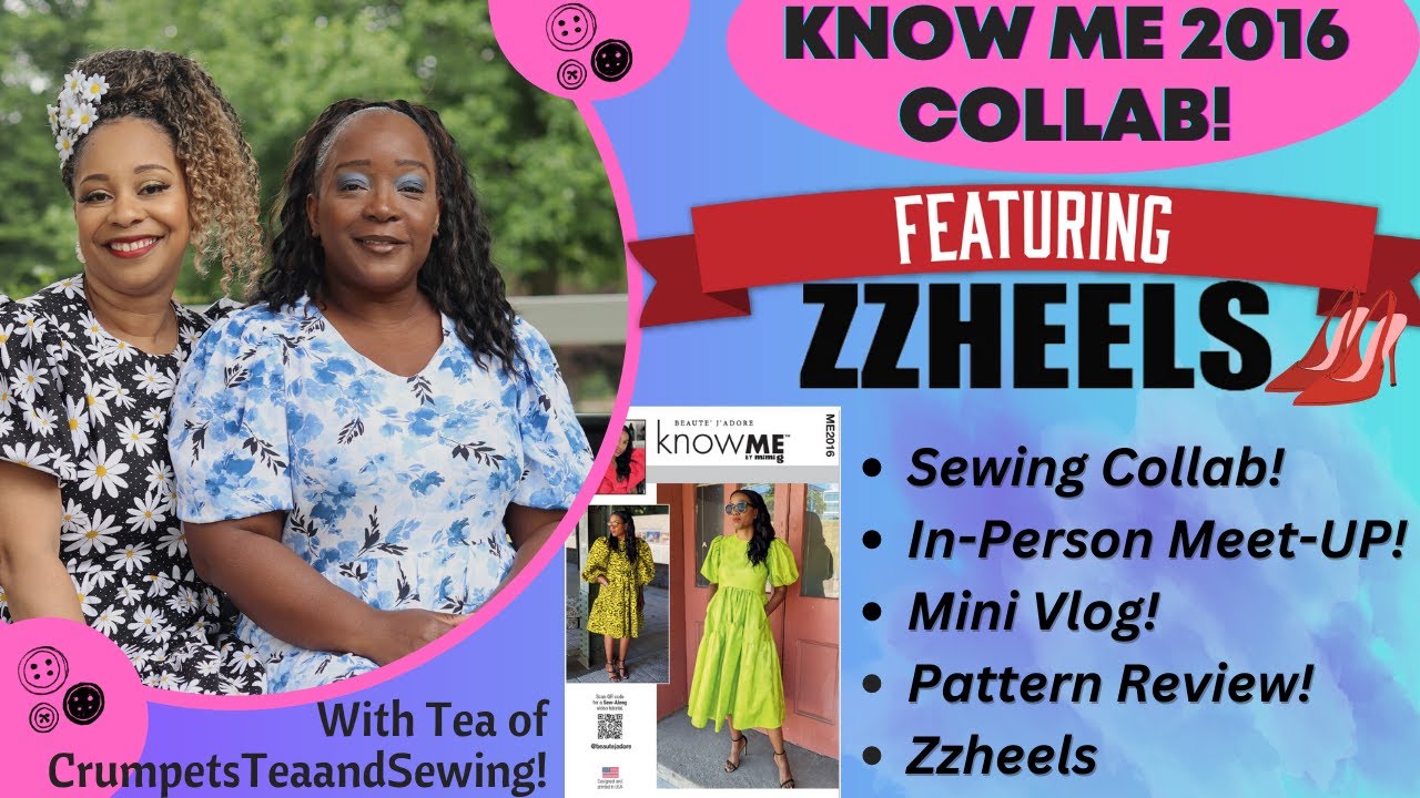 IN PERSON ME2016 Sewing Collab FEATURING Zzheels & CrumpetsTeaandSewing!!!!