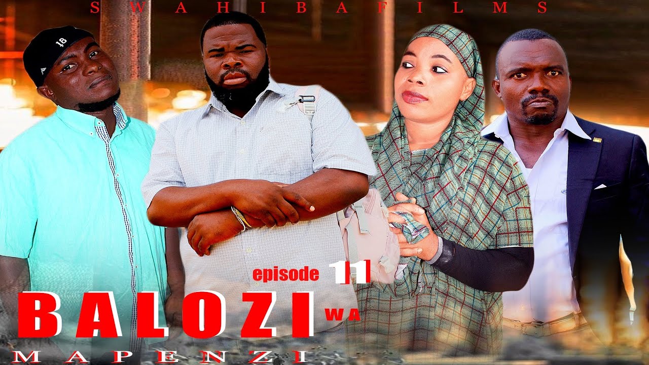 BALOZI WA MAPENZI episode 11 )