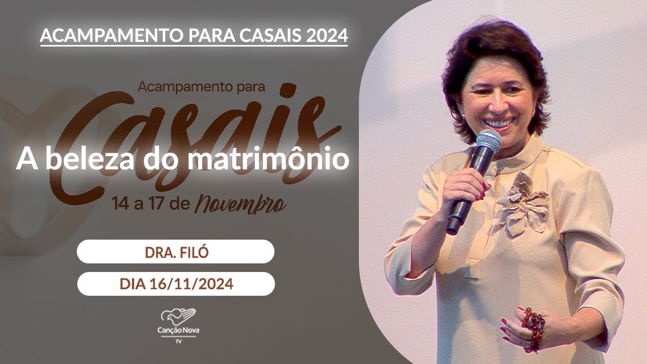 A beleza do matrimônio - Dra. Filó - 16/11/2024